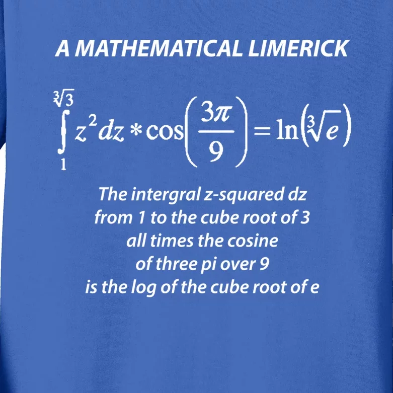 Mathematical Limerick Math Geek Nerd Gift Meaningful Gift Kids Long Sleeve Shirt