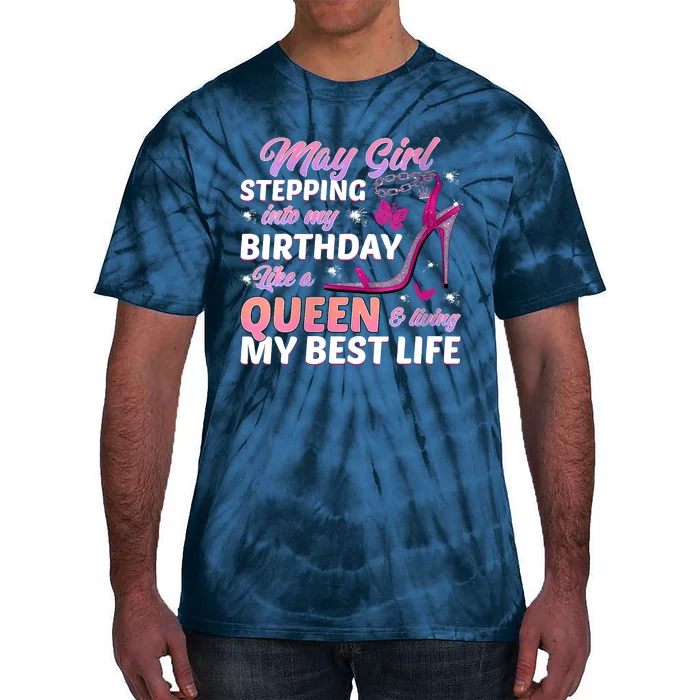 May Living My Best Life Bday Tie-Dye T-Shirt