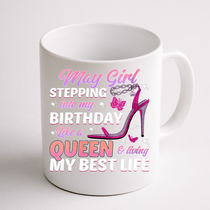 May Living My Best Life Bday Front & Back Coffee Mug