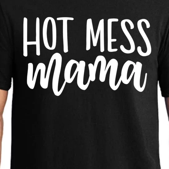 Mom Life Meaningful Gift Hot Mess Mama Saying Pajama Set