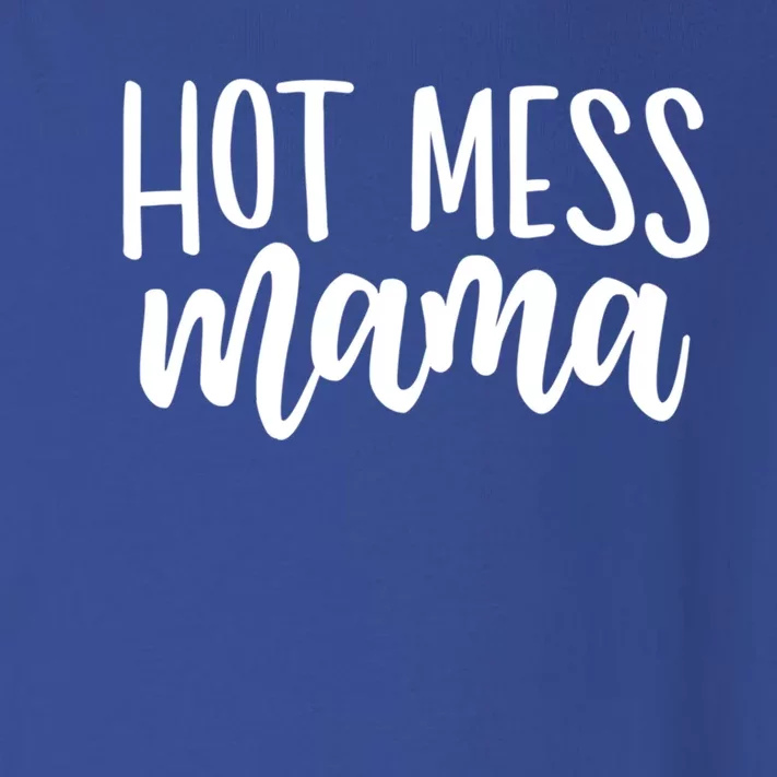 Mom Life Meaningful Gift Hot Mess Mama Saying Toddler Long Sleeve Shirt