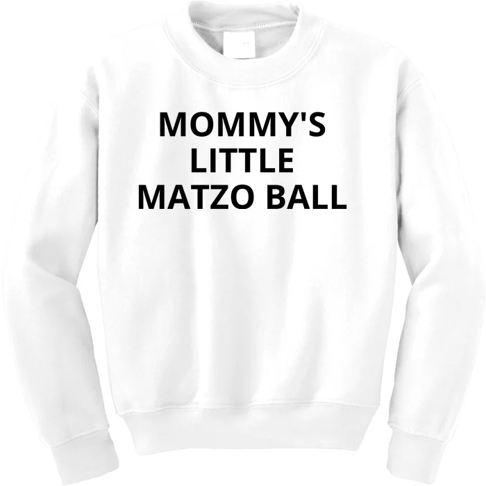 MommyS Little Matzo Ball Kids Sweatshirt