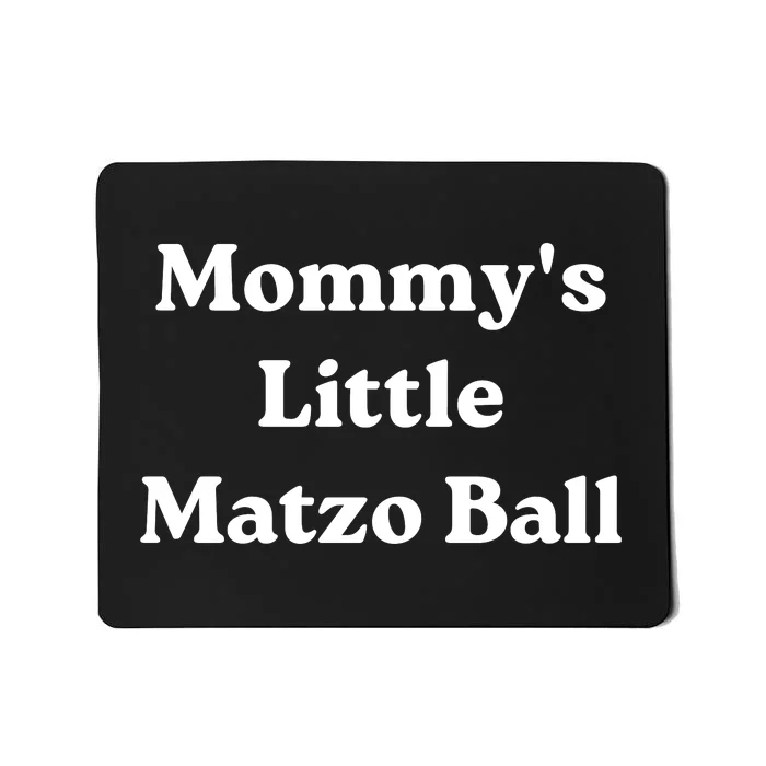 MommyS Little Matzo Ball Mousepad