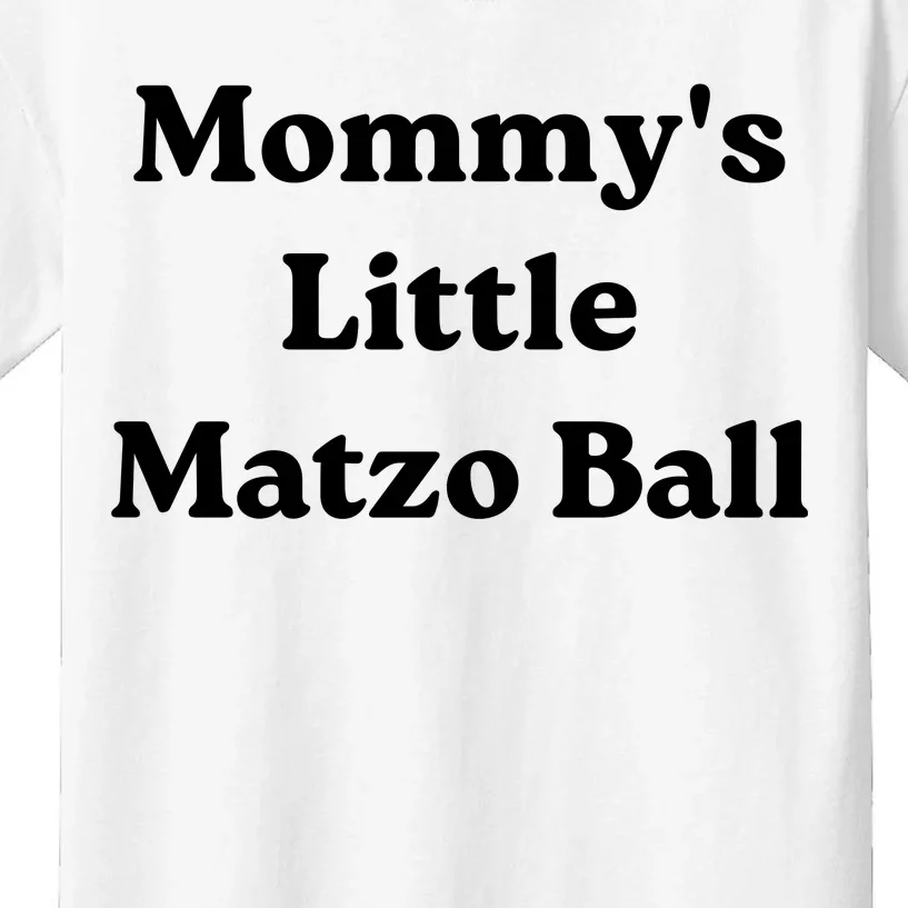 MommyS Little Matzo Ball Kids T-Shirt