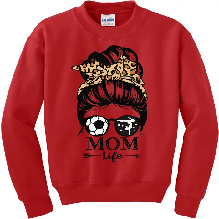 Mom Life Messy Bun Hair Funny Soccer Gymnastics Mom Kids Sweatshirt