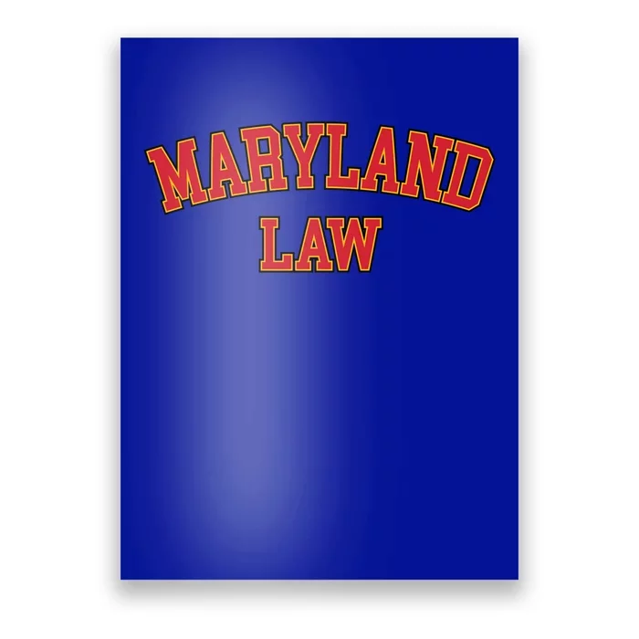 Maryland Law Maryland Bar Graduate Gift Lawyer College Meaningful Gift Poster