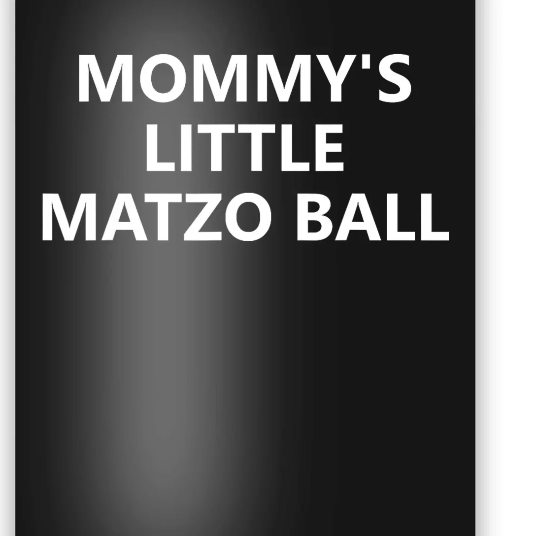 MommyS Little Matzo Ball Poster