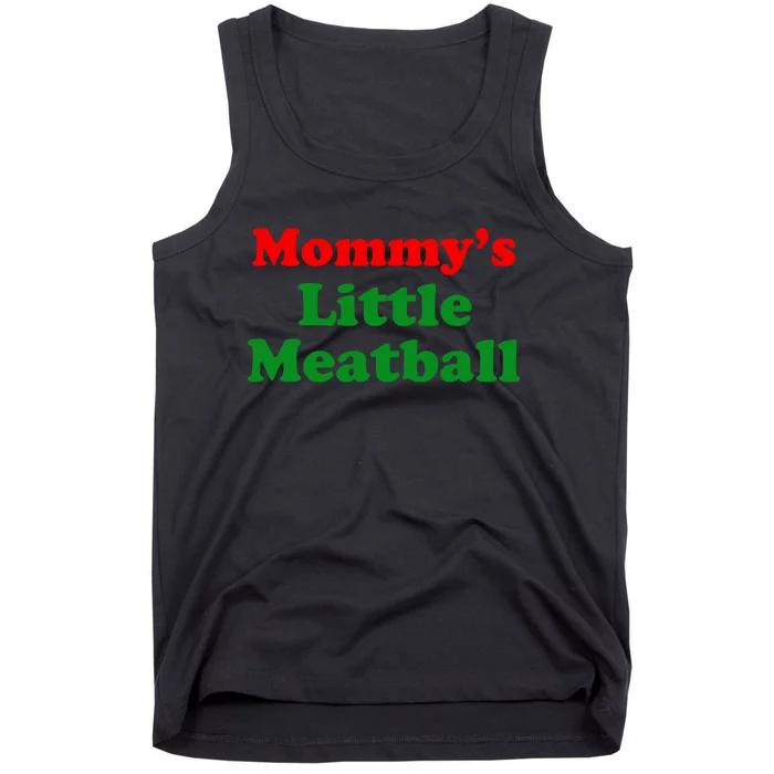 Mommys Little Meatball Funny Italian Joke Tank Top