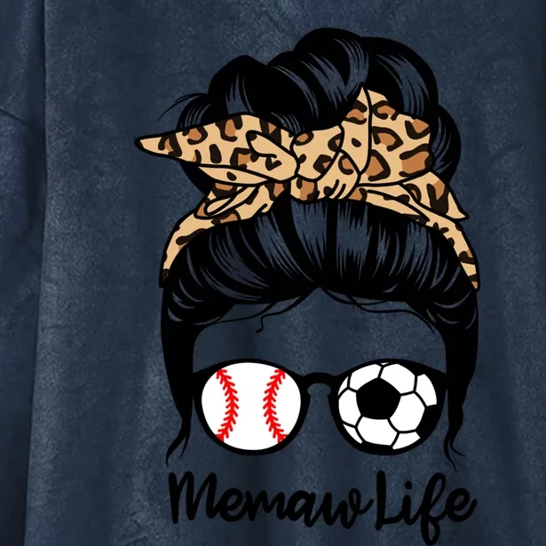 Memaw Life Messy Bun Hair Funny Soccer Baseball Memaw Gift Hooded Wearable Blanket