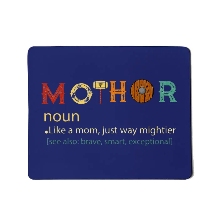 Mothor Like Mom Just Way Mightier Funny MotherS Day Mousepad