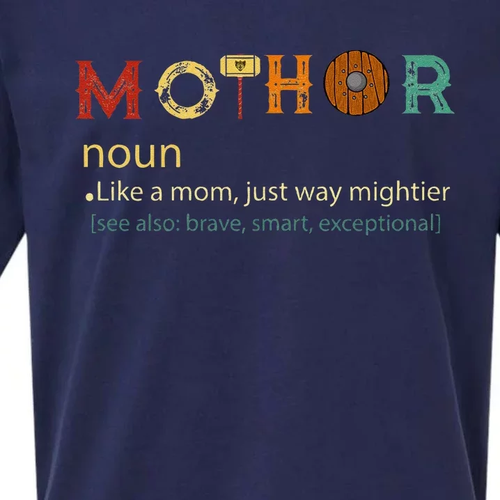 Mothor Like Mom Just Way Mightier Funny MotherS Day Sueded Cloud Jersey T-Shirt