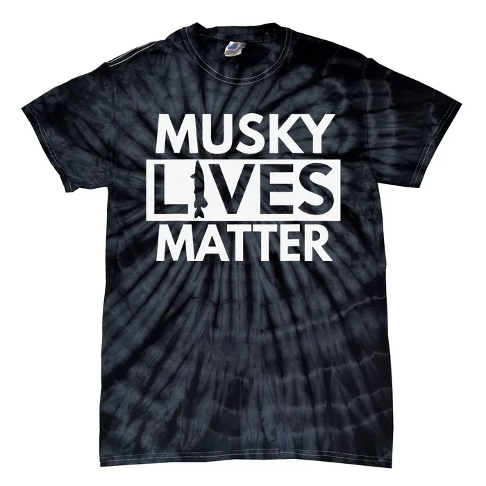 Musky Lives Matter Funny Muskie Fishing Tie-Dye T-Shirt