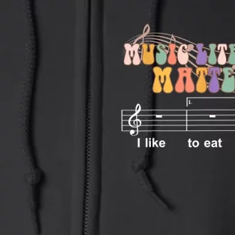 Music Literacy Matters I Like To Eat Puppies Funny Full Zip Hoodie