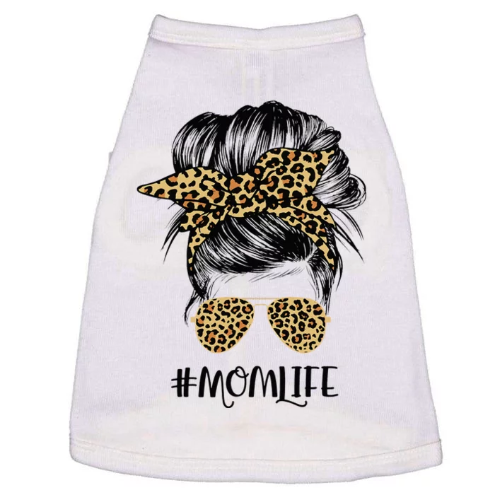 Mom Life Messy Hair Bun Leopard  Mother's Day Doggie Tank