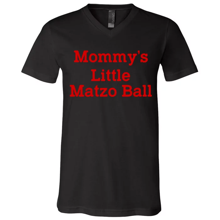 MommyS Little Matzo Ball Funny V-Neck T-Shirt