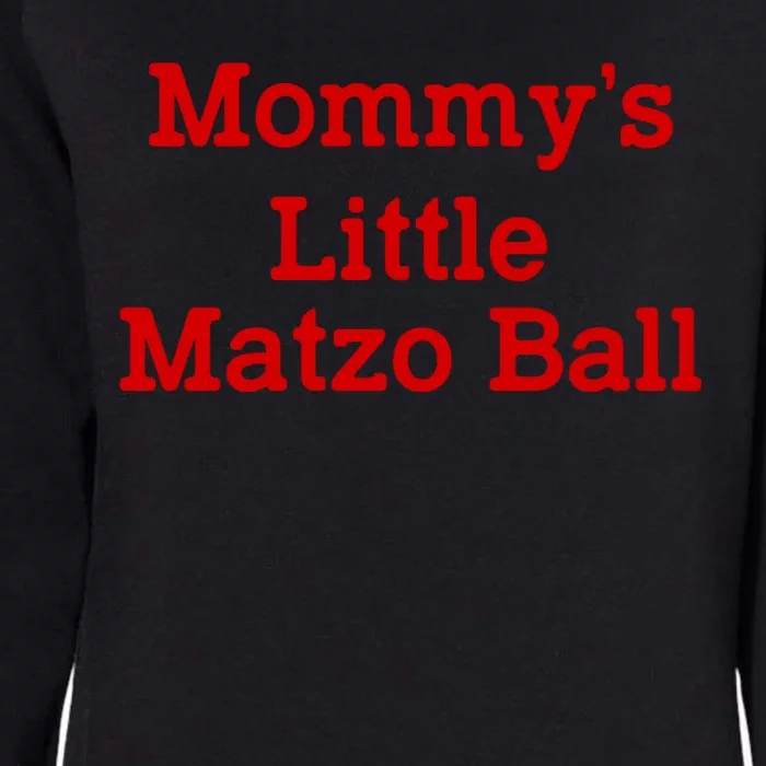 MommyS Little Matzo Ball Funny Womens California Wash Sweatshirt