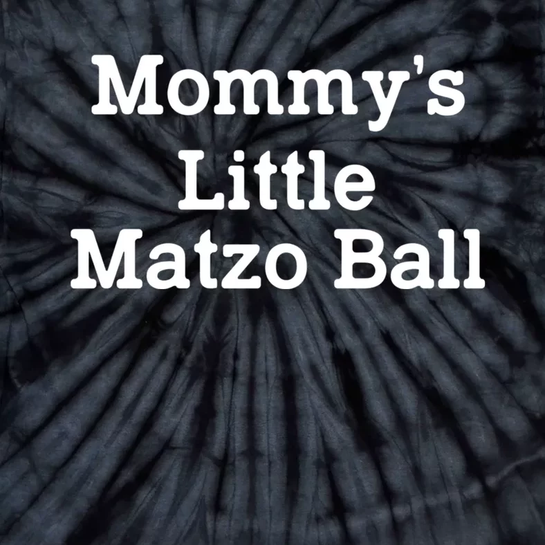 MommyS Little Matzo Ball Funny Tie-Dye T-Shirt