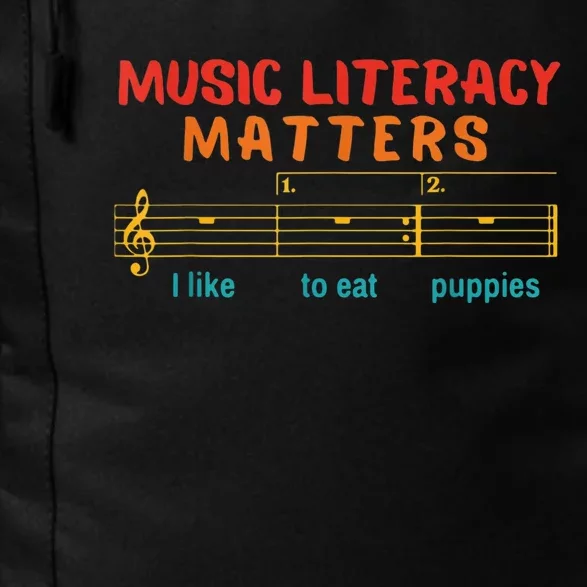 Music Literacy Matters I Like To Eat Puppies Funny Daily Commute Backpack