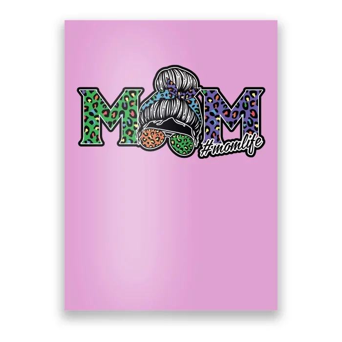 Mom Life Mothers Day Hair Bun Poster