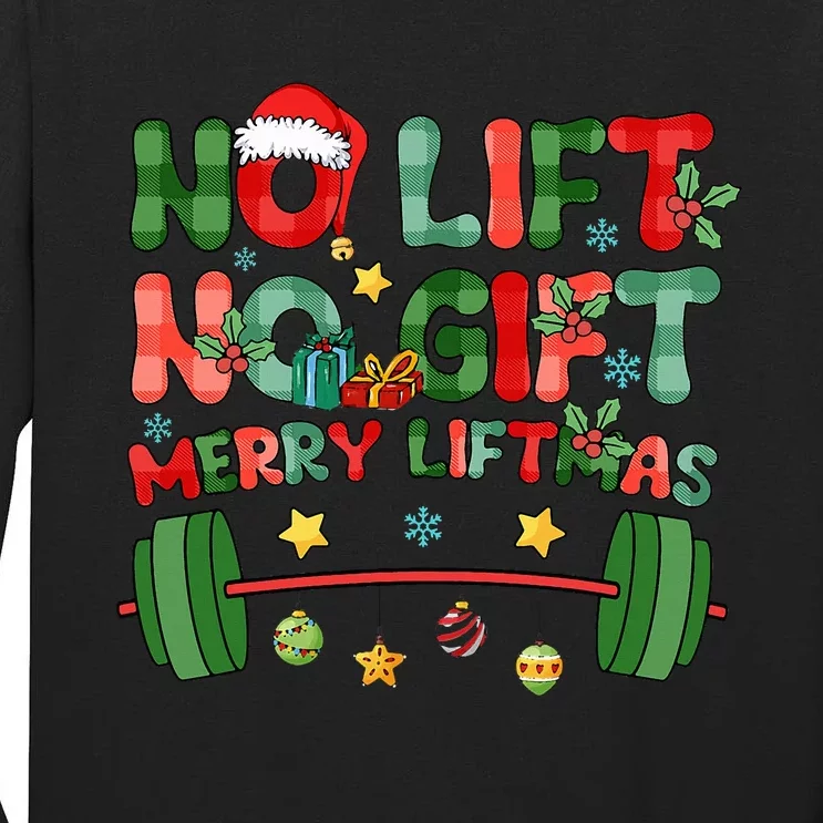 Merry Liftmas No Lift No Christmas Presents Gym Workout Xmas Tall Long Sleeve T-Shirt