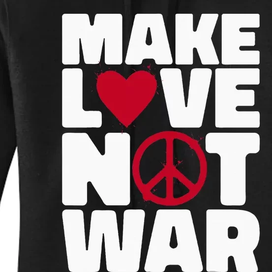 Make Love Not War Women's Pullover Hoodie