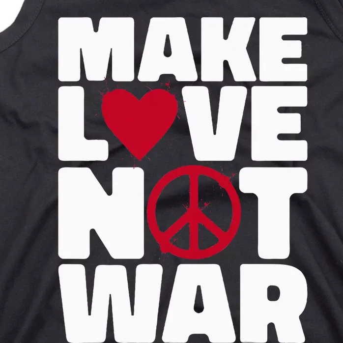 Make Love Not War Tank Top