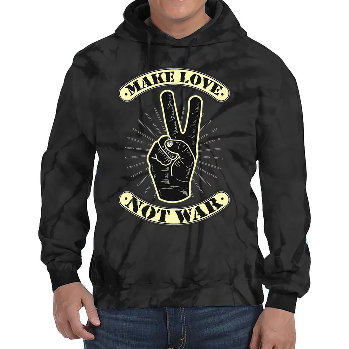 Make Love Not War Peace Freedom Tie Dye Hoodie