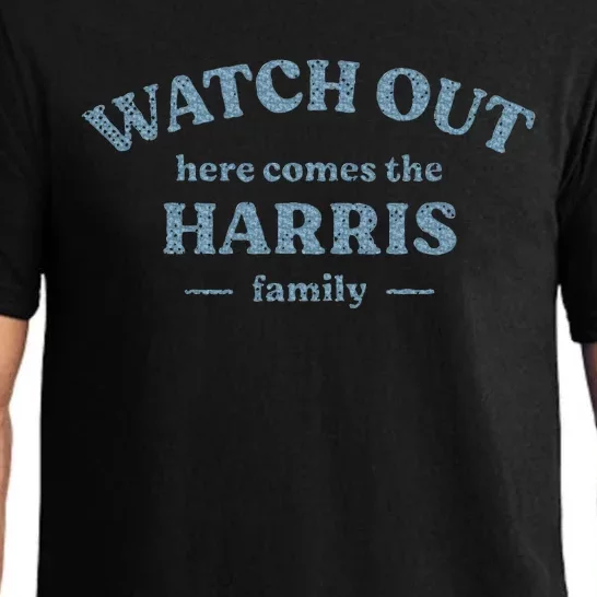 My Last Name Is Harris Funny Family Reunion Pajama Set