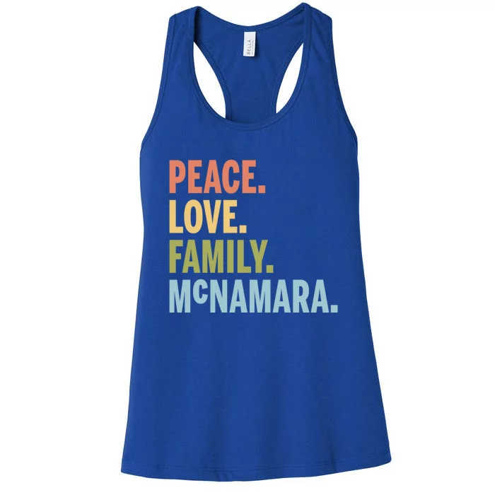 Mcnamara Last Name Peace Love Family Matching Great Gift Women's Racerback Tank