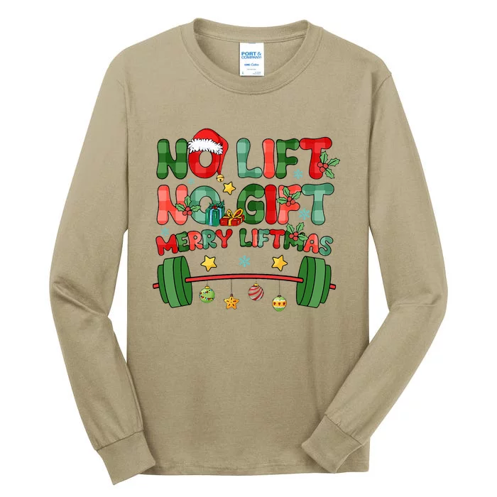 Merry Liftmas No Lift No Christmas Presents Gym Workout Xmas Tall Long Sleeve T-Shirt