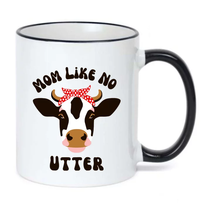 Mom Like No Utter Funny Mother's Day Animal Pun Farm Cow Raglan Baseball Tee Black Color Changing Mug