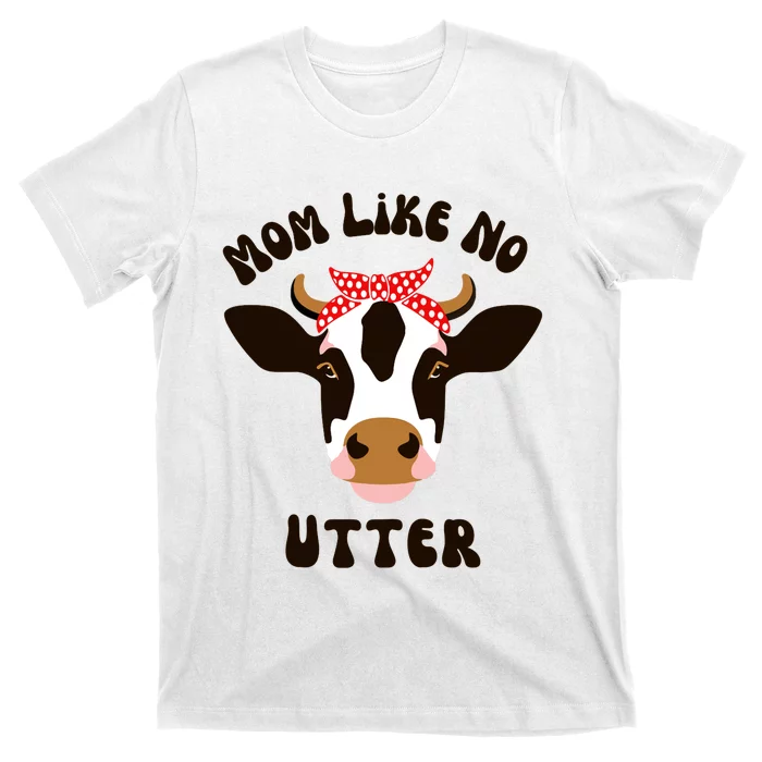 Mom Like No Utter Funny Mother's Day Animal Pun Farm Cow Raglan Baseball Tee T-Shirt