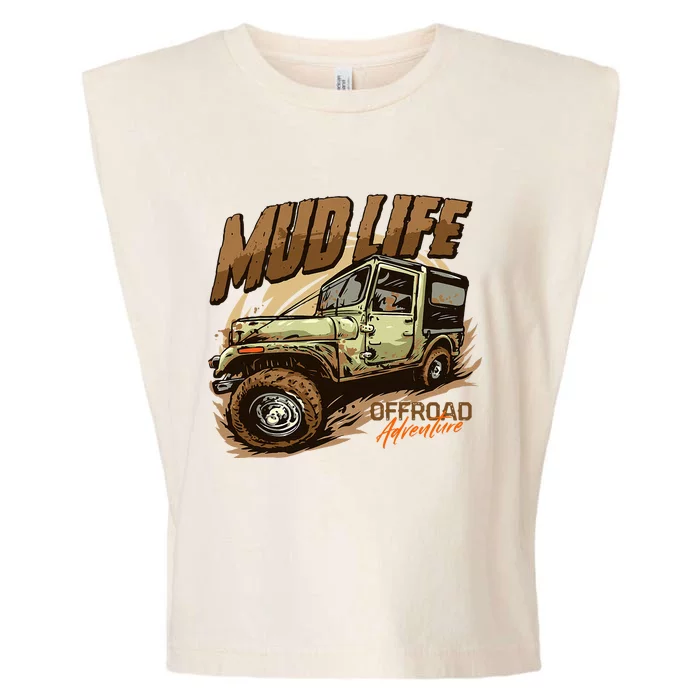 Mud Life Off Roading Offroad 4x4 Suv Garment-Dyed Women's Muscle Tee