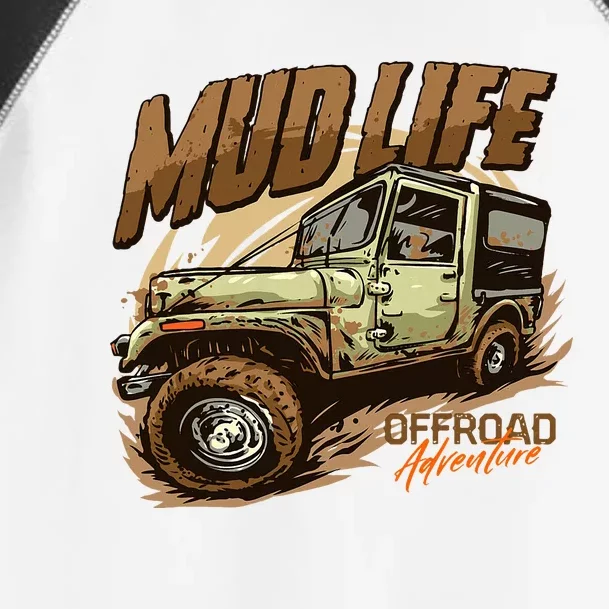 Mud Life Off Roading Offroad 4x4 Suv Toddler Fine Jersey T-Shirt