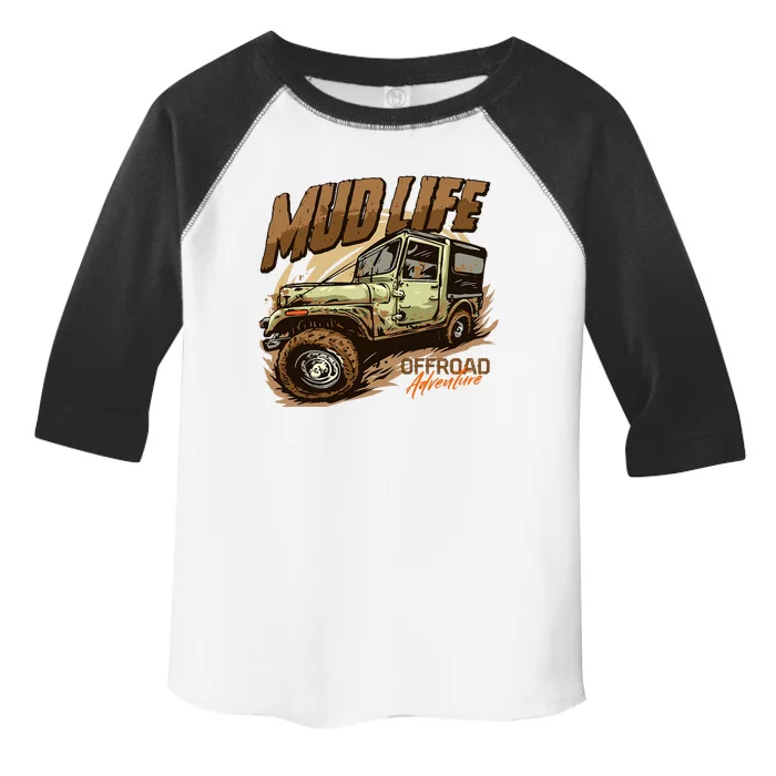 Mud Life Off Roading Offroad 4x4 Suv Toddler Fine Jersey T-Shirt