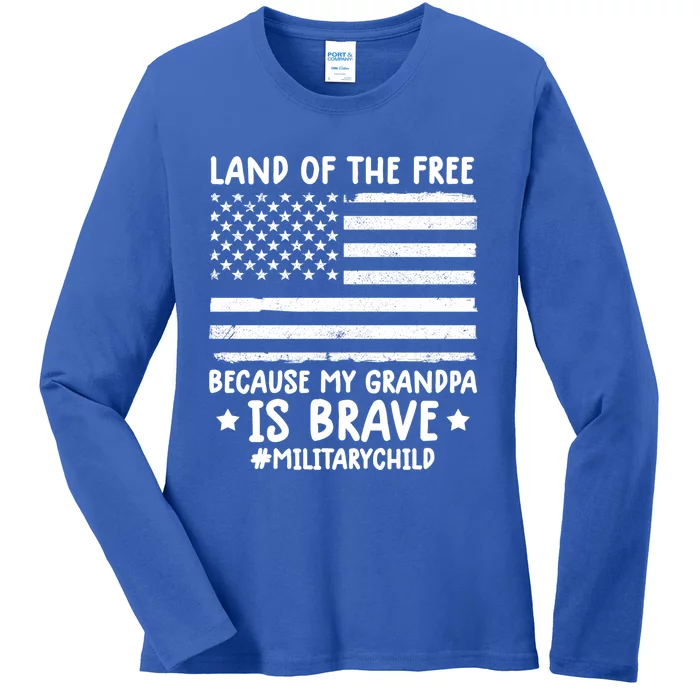 Military Land Of Free Because My Grandpis Brave Gift Ladies Long Sleeve Shirt