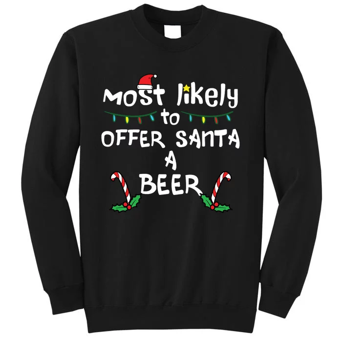 Most Likely Offer Santa Christmas Xmas Family Match Dad Sweatshirt