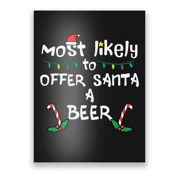 Most Likely Offer Santa Christmas Xmas Family Match Dad Poster