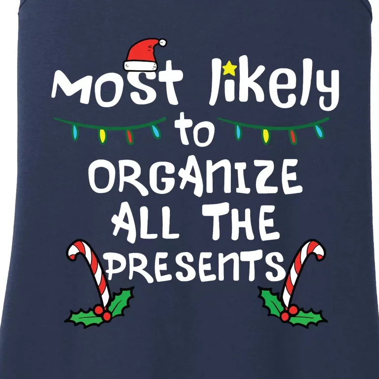 Most Likely Organize Presents Christmas Xmas Family Matching Ladies Essential Tank