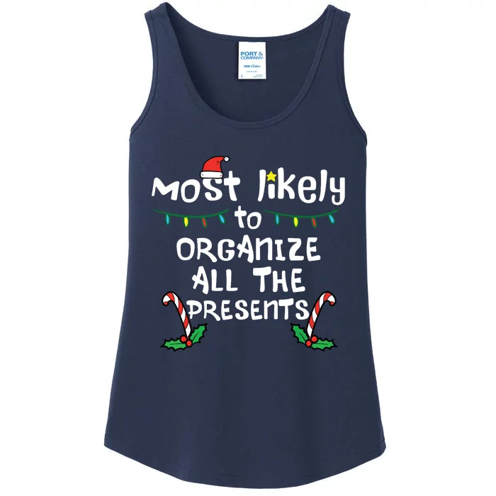 Most Likely Organize Presents Christmas Xmas Family Matching Ladies Essential Tank