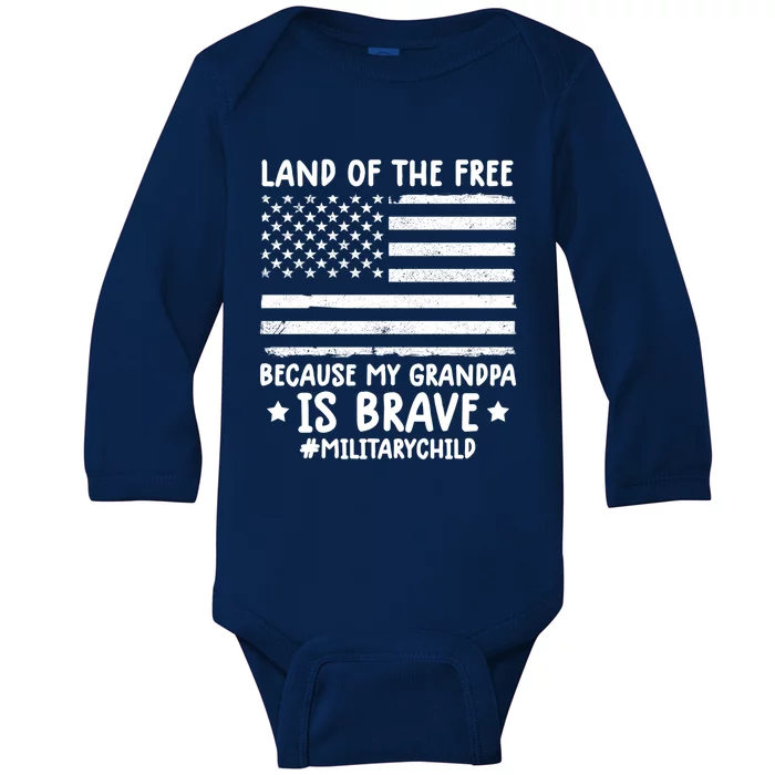 Military Land Of Free Because My Grandpis Brave Great Gift Baby Long Sleeve Bodysuit