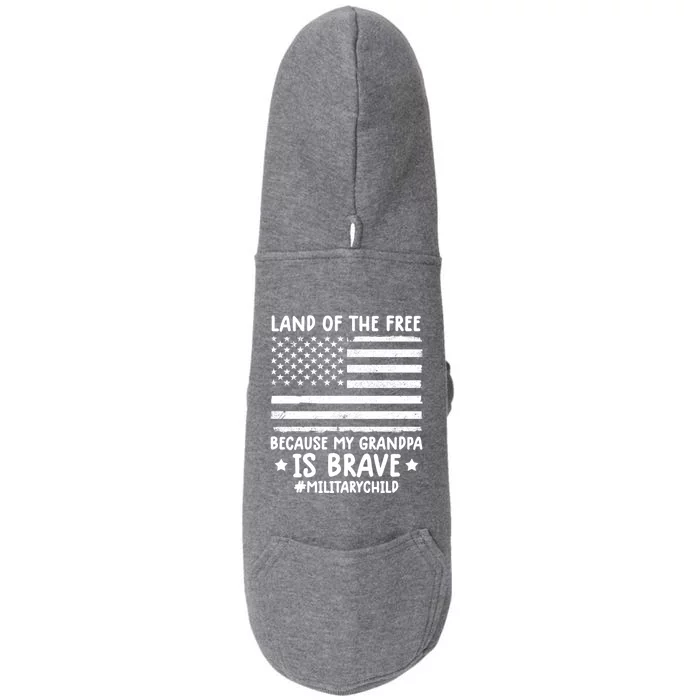 Military Land Of Free Because My Grandpis Brave Cool Gift Doggie 3-End Fleece Hoodie