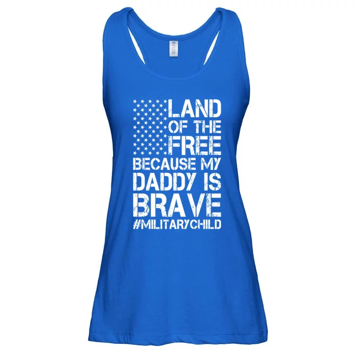 Military Land Of The Free Because My Daddy Is Brave Meaningful Gift Ladies Essential Flowy Tank