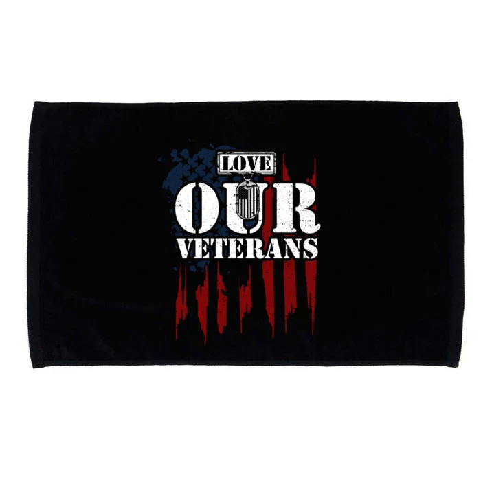 Military: Love Our Veterans Gift Veteran Sayings Meaningful Gift Microfiber Hand Towel