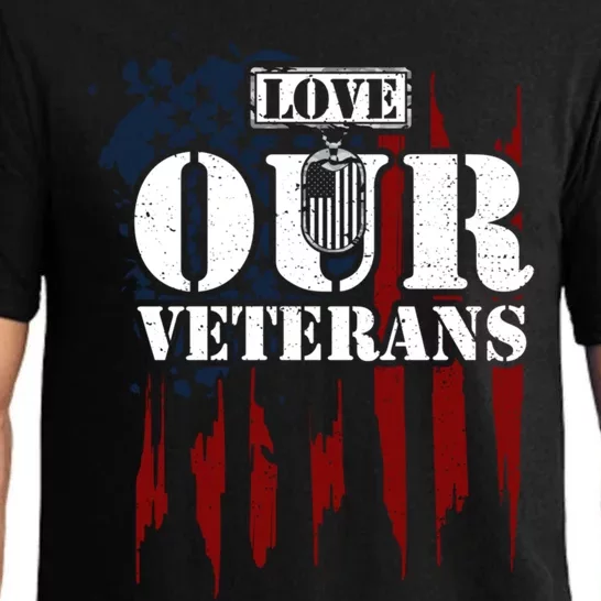 Military: Love Our Veterans Gift Veteran Sayings Meaningful Gift Pajama Set