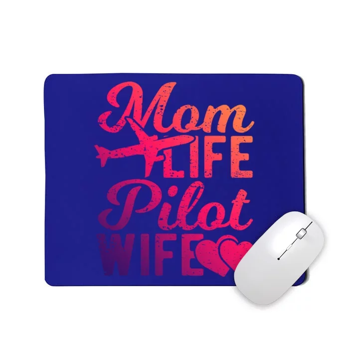 Mom Life Pilot Wife Gift Planes Aviation Airplane Pilot Funny Gift Mousepad