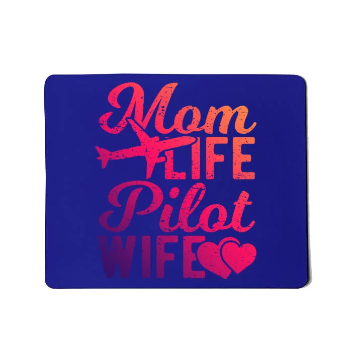 Mom Life Pilot Wife Gift Planes Aviation Airplane Pilot Funny Gift Mousepad