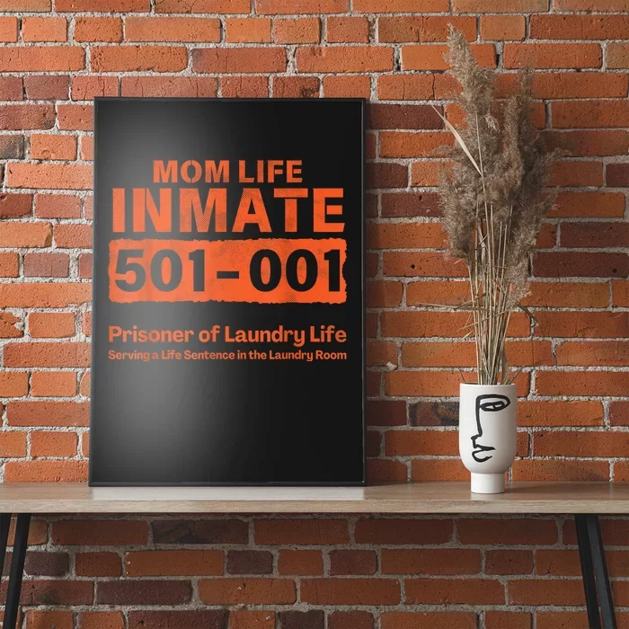 Mom Life Prisoner Inmate Funny Jail Halloween Costume Poster