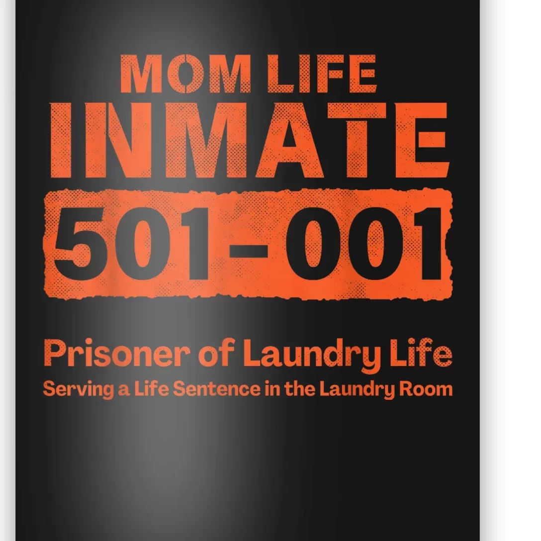 Mom Life Prisoner Inmate Funny Jail Halloween Costume Poster