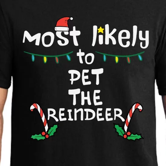 Most Likely Pet Reindeer Christmas Xmas Family Matching Pajama Set